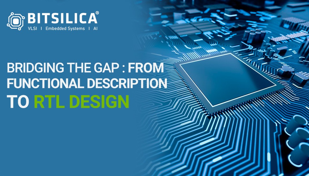 Bridging the Gap - From Functional Description to RTL Design