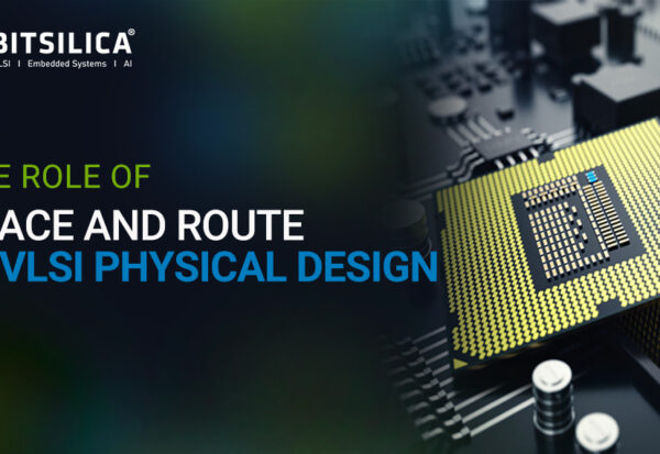 The Role of Place and Route in VLSI Physical Design